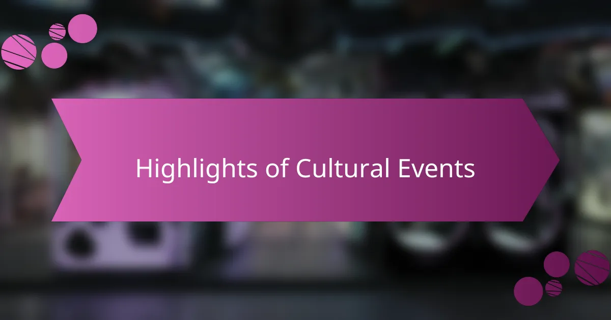 Highlights of Cultural Events