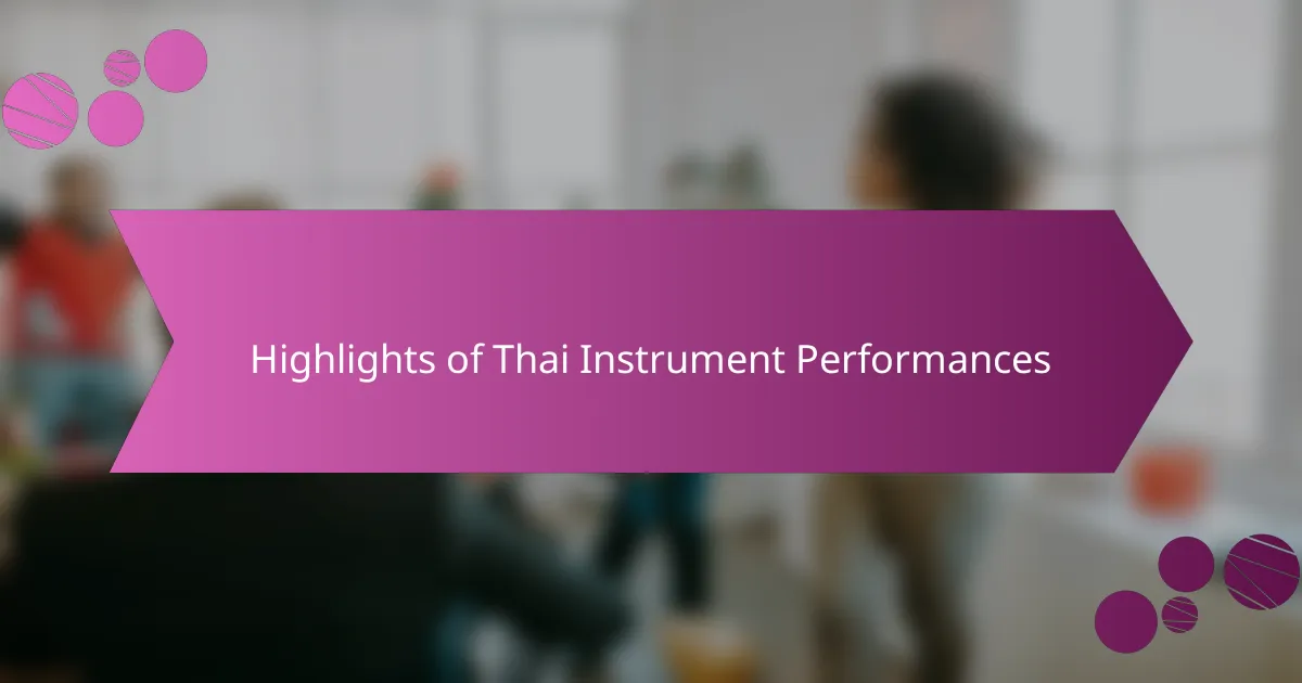 Highlights of Thai Instrument Performances