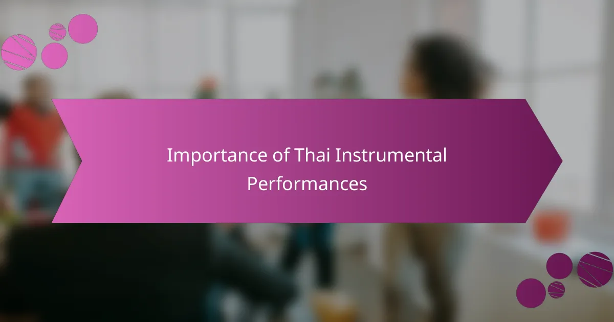 Importance of Thai Instrumental Performances