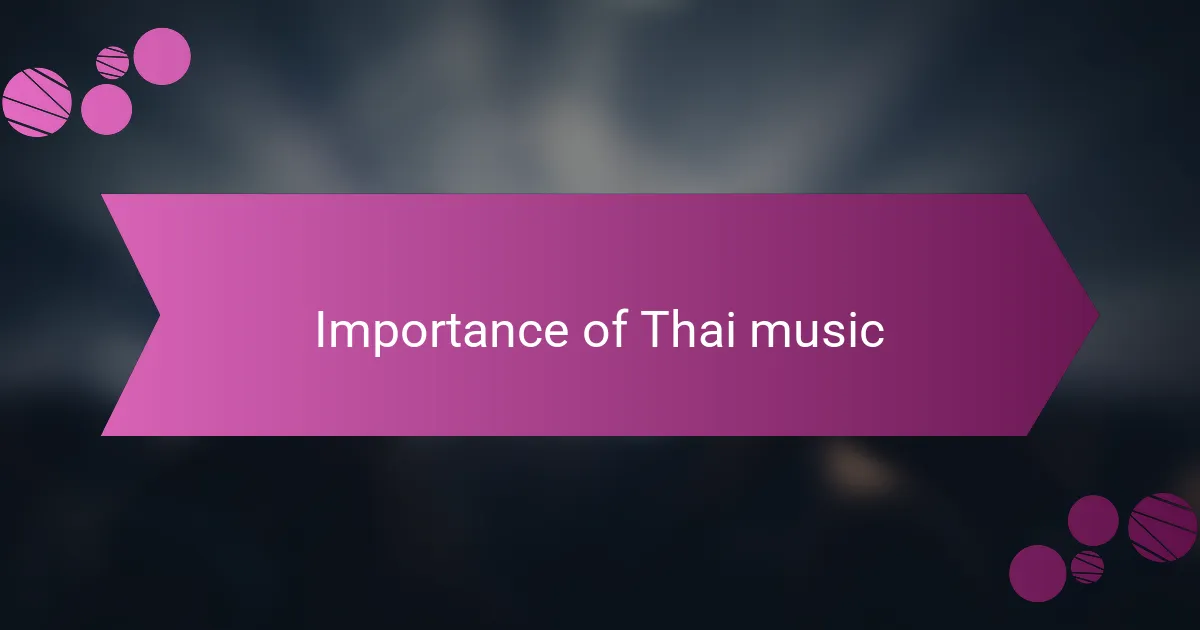 Importance of Thai music