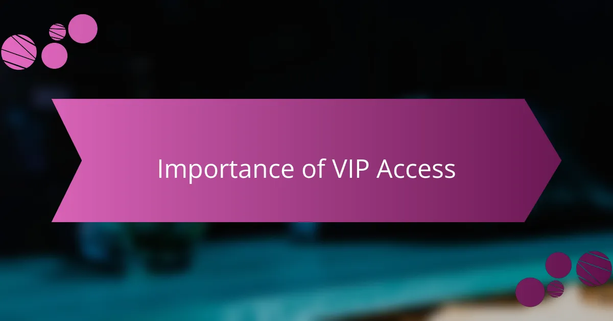 Importance of VIP Access