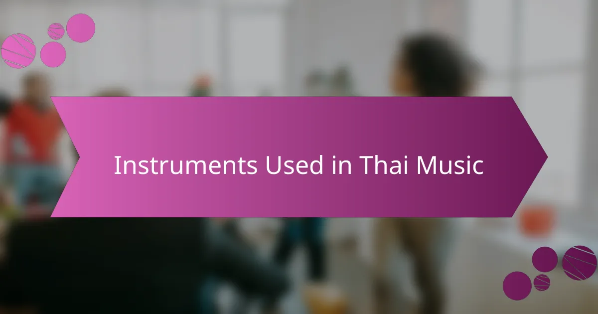 Instruments Used in Thai Music
