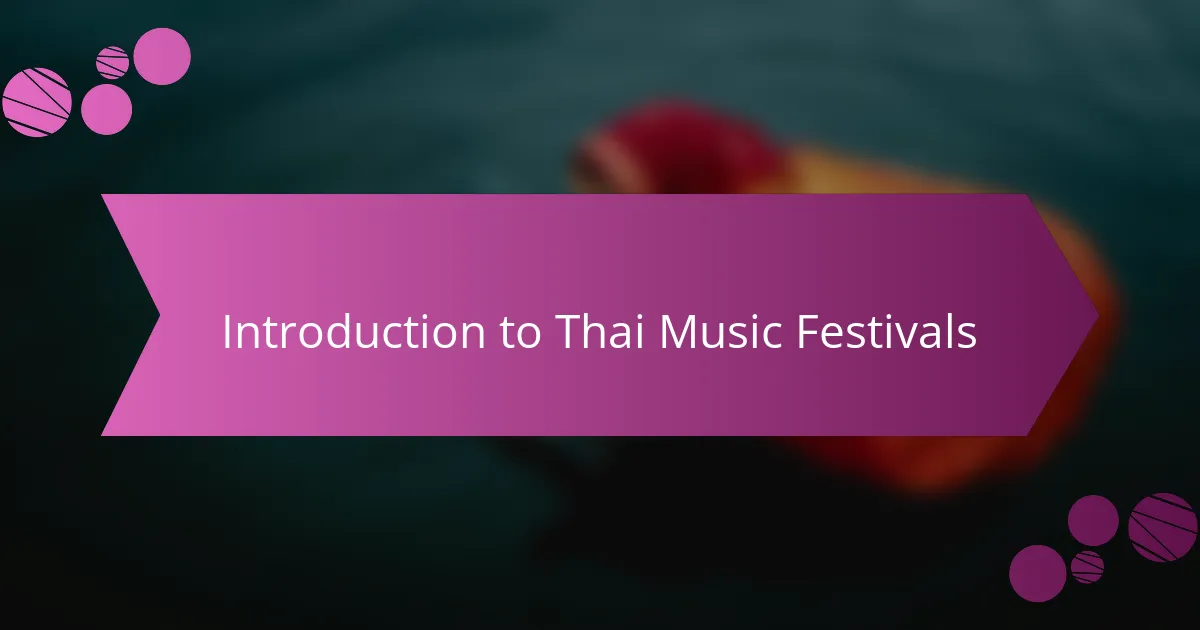 Introduction to Thai music festivals