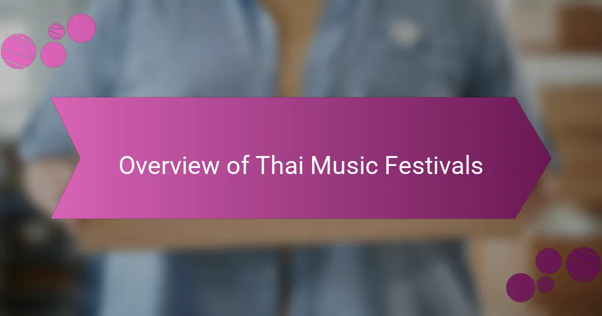 Overview of Thai music festivals