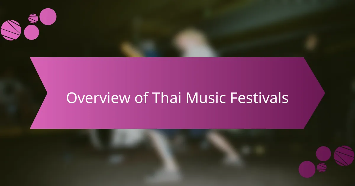 Overview of Thai Music Festivals