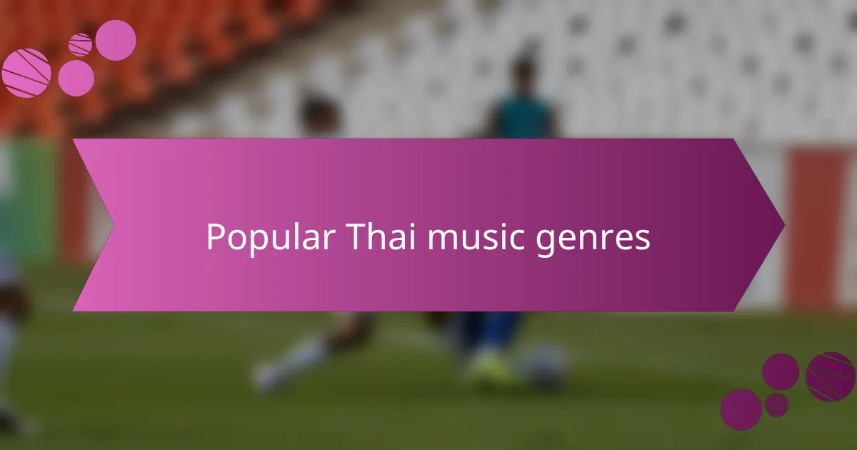 Popular Thai music genres