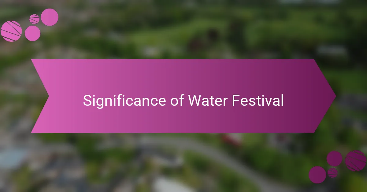 Significance of Water Festival