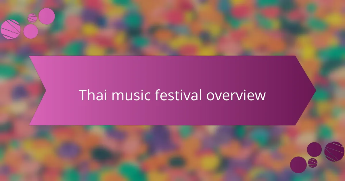 Thai music festival overview
