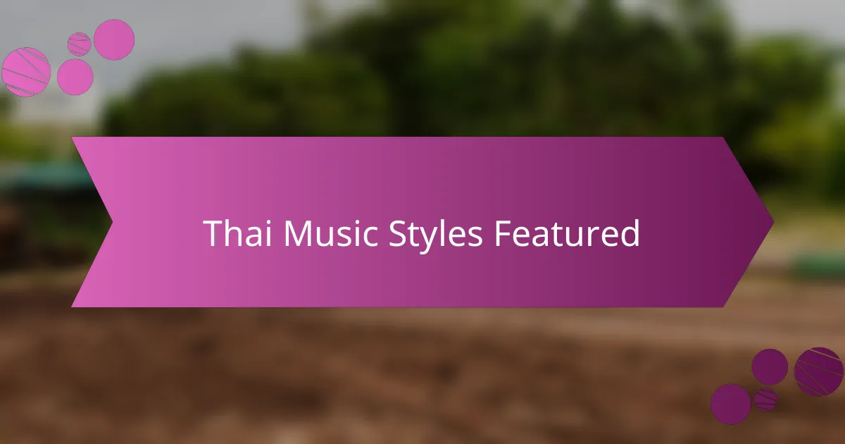 Thai Music Styles Featured