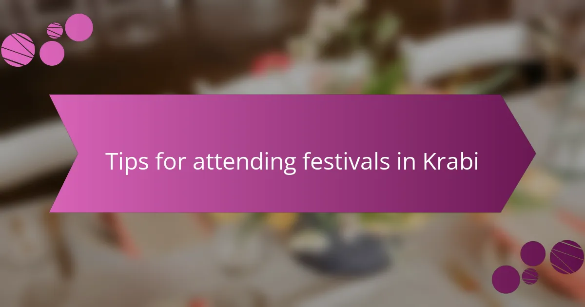 Tips for attending festivals in Krabi